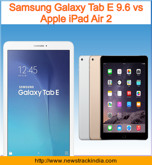 Samsung Galaxy Tab E 9 6 Vs Apple Ipad Air 2 Comparison Of